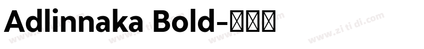 Adlinnaka Bold字体转换
